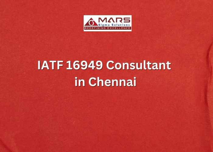 IATF 16949 Consultants in Chennai