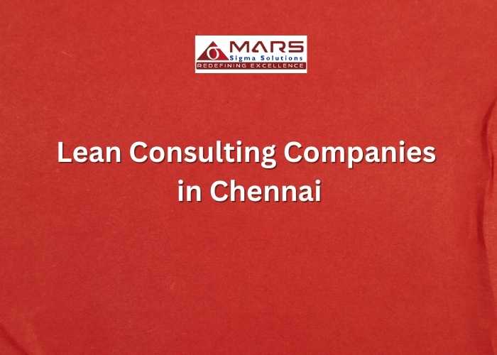 lean Six Sigma consulting company in Chennai