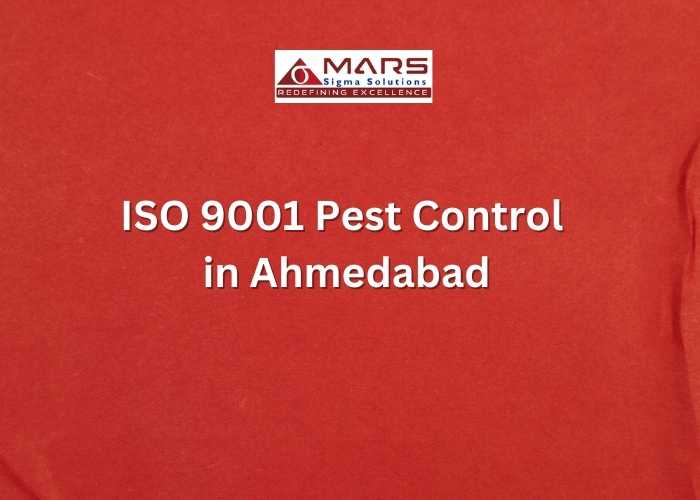 ISO 9001 pest control in Ahmedabad