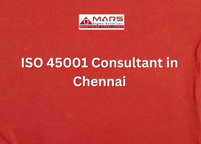 ISO 45001 Consultant in Chennai