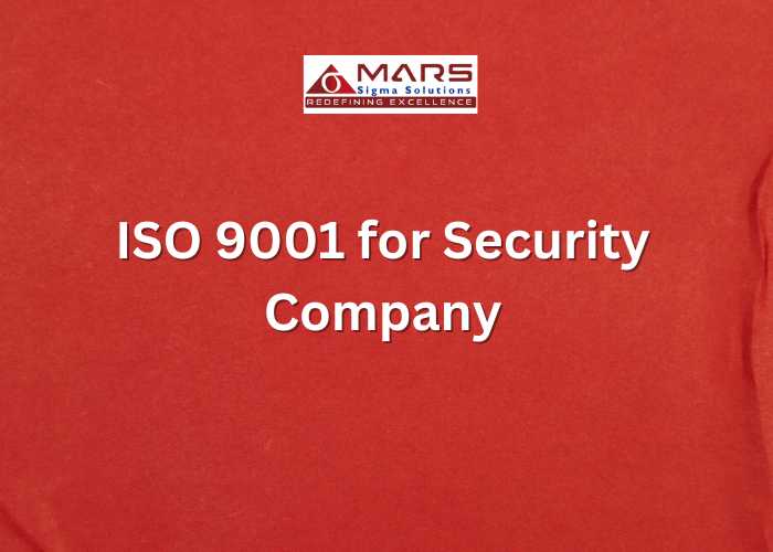 Implementing ISO 9001 for Security Company